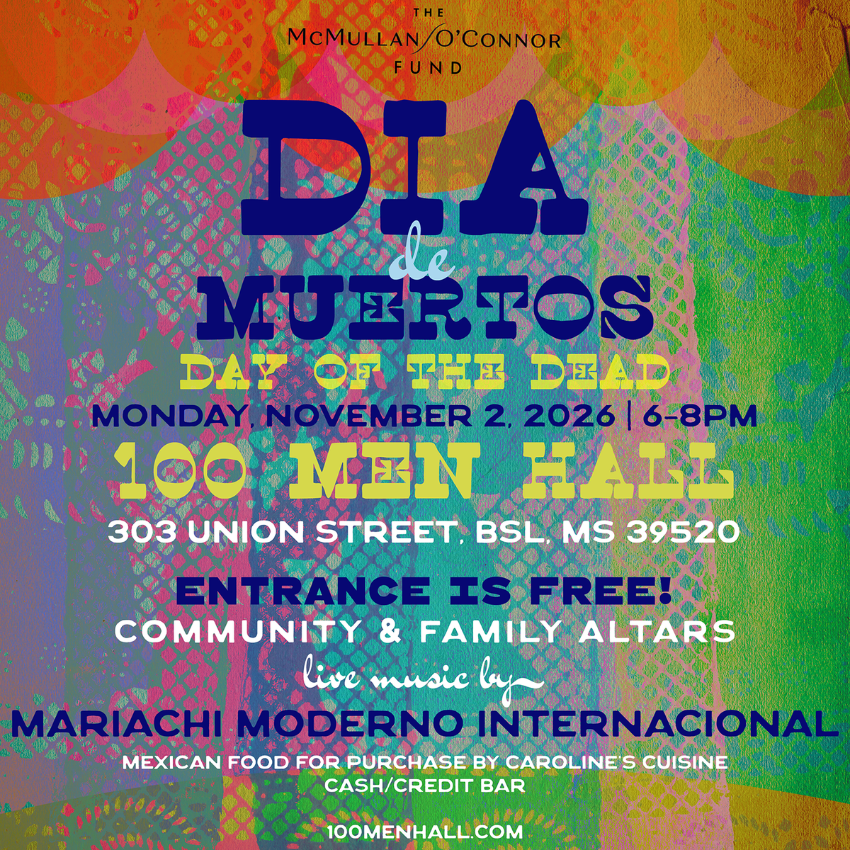 Día de Muertos (Day of the Dead) - Nov 2, 2026 @ 6PM
