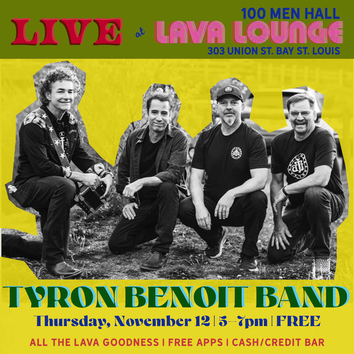 Live at Lava Lounge - Tyron Benoit Band, Thu, Nov 12, 2027 5-7PM
