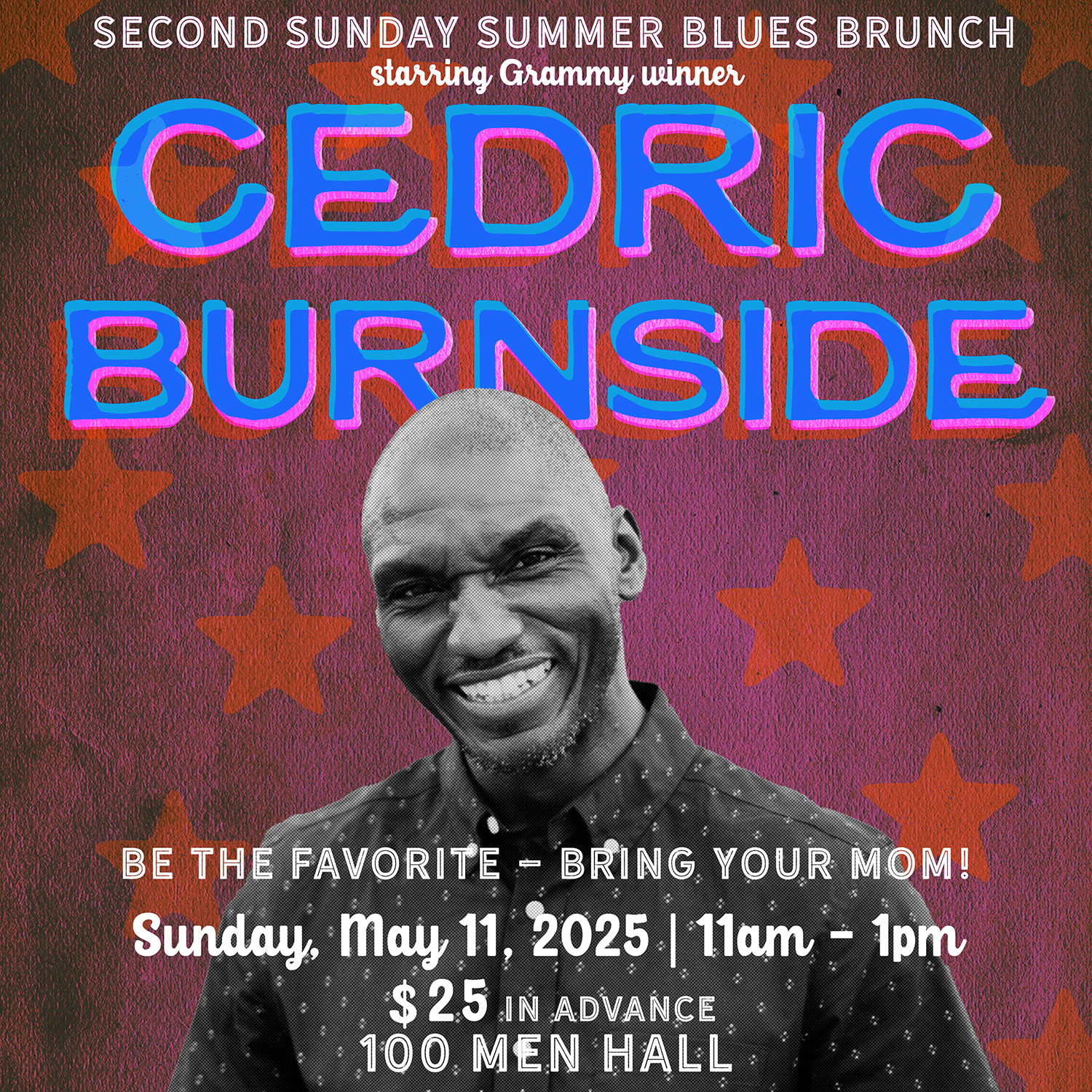 Blues Brunch featuring Cedric Burnside - Sunday, May 11, 2025 at 11AM