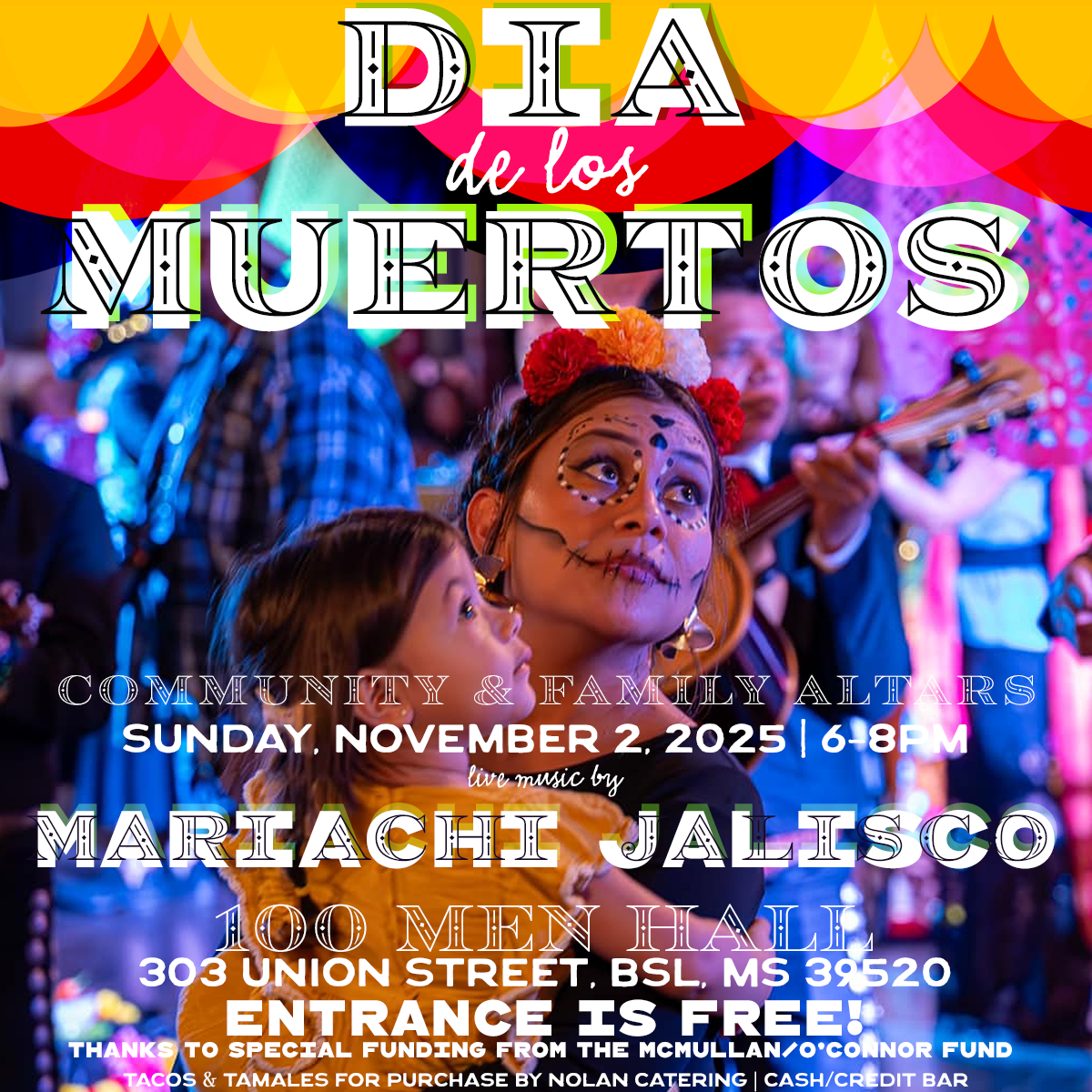 Día de los Muertos (Day of the Dead) - Nov 2, 2025 @ 6PM