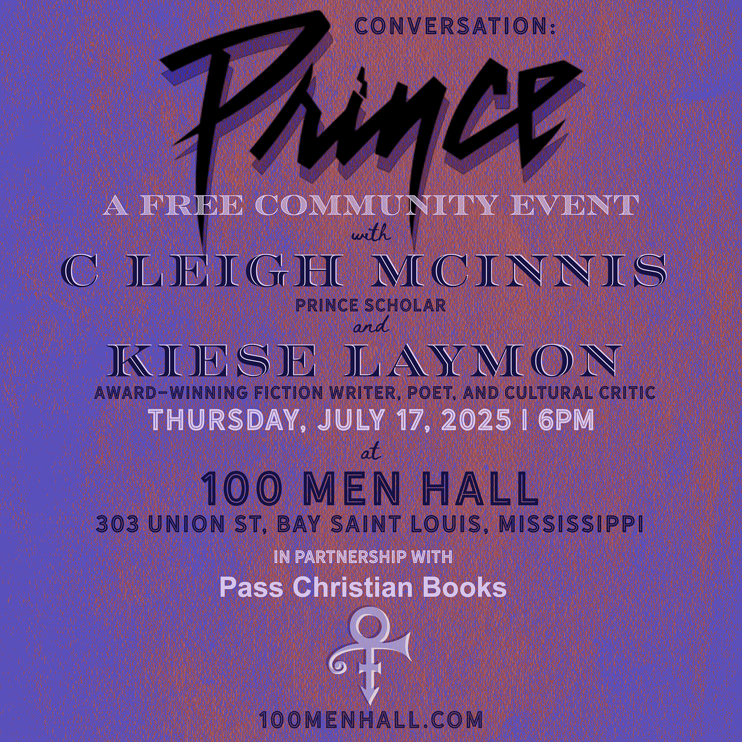 Conversation: Prince with C Liegh McInnis and Kiese Laymon, Thursday, July 17, 2025 at 6PM